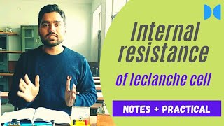 Experiment Internal Resistance of leclanche cell ✅using voltmeter and resistance box DEV CLASSES 🇮🇳 [upl. by Kolodgie]