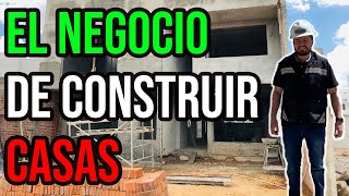 EL NEGOCIO de construir y vender casas ¿Cuánto se gana [upl. by Rendrag]