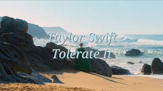 Taylor Swift  Tolerate it가사lyrics해석번역 [upl. by Esil]