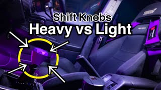 Heavy Shift Knobs vs Light Shift Knobs  Likewise Diamond Shift Knob Install [upl. by Imar]