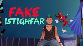 Fake Istighfar  Nouman Ali Khan  Animated [upl. by Wein]