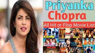 Priyanka Chopra Hit or Flop Movie List  Priyanka Chopra All Movie List [upl. by Nnainot472]