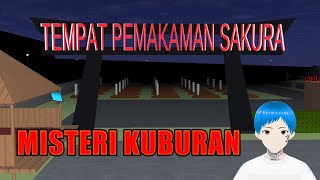 MISTERI KUBURAN  SAKURA School Simulator [upl. by Koosis]