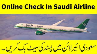 How to Online Check In Saudi Airline  Choose Your Preferred Seat  Technology Solution [upl. by Elo672]