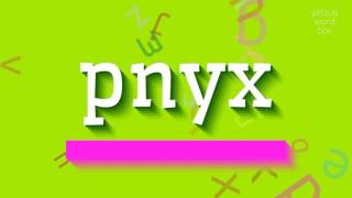 HOW TO SAY PNYX pnyx [upl. by Tterraj]