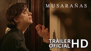 MUSARAÑAS  Tráiler oficial en ESPAÑOL  Sony Pictures España [upl. by Ollopa]