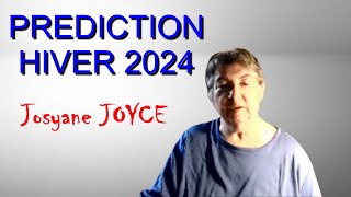 Voyante Josyane JOYCE Prédiction hiver 2024 [upl. by Brottman]