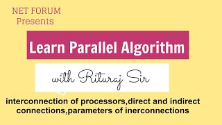 Parallel algorithm lecture 7  Interconnection of processors and its parameters [upl. by Hernardo]