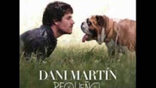 Dani Martin  16 añitos CD Pequeño [upl. by Akvir727]