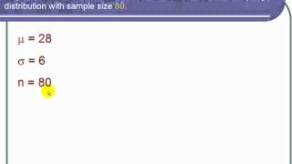 Finding the Sampling Distribution Using the Central Limit Theorem [upl. by Coulter259]