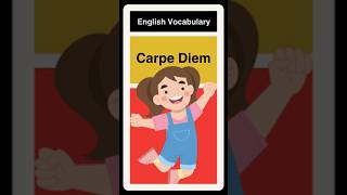 quotCarpe Diemquot English Vocabulary [upl. by Anu]