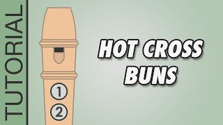 Hot Cross Buns  Recorder Tutorial 🎵 EASY Song [upl. by Misty]