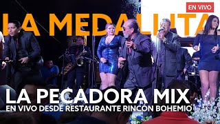 La Pecadora Mix  La Medallita  Orquesta San Vicente En Vivo desde Restaurante Rincón Bohemio [upl. by Adlesirg]