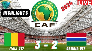 Mali 3 vs 2 Gambia CAF U17 Africa Nations Cup 2024 Qualifiers Semi Final Highlights amp Goals [upl. by Milzie]