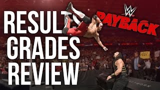 WWE Payback 2016 Results Grade and REVIEW [upl. by Dranrev]