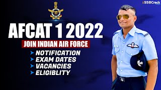 AFCAT 1 2022 Notification And Exam Date [upl. by Soni147]