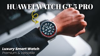 HUAWEI WATCH GT 5 Pro Now More Premium Than Ever With Improved Tracking Accuracy 😧 [upl. by Jempty]