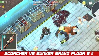 I tried Scorcher To Kill Liquidator Bravo Floor 2  Last Day On Earth Survival LDoE [upl. by Hwang]