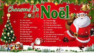 Chanson de Noël 2024 ❄️ Sélection des Meilleures Chansons de Noël 2024 ❄️ Joyeux Noël 2024 [upl. by Huei]