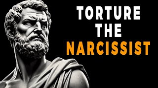 9 Ways to TORTURE THE NARCISSIST  STOICISM [upl. by Ettevets201]