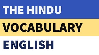 Vocabulary  Hindu Newspaper  Learn English Words  Part 6 [upl. by Barnet824]