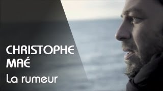 Christophe Maé  La Rumeur Clip Officiel [upl. by Irret745]