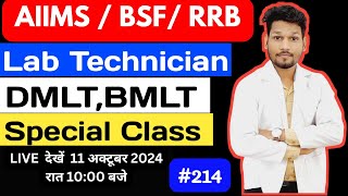 LAB TECHNICIAN MCQS 214 aiims rrb sgpgilucknow ICMR DMLT BMLT All Competitive Live Class [upl. by Einahpad]