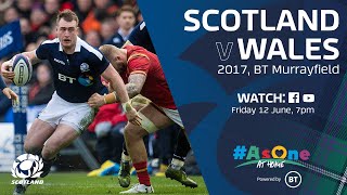 FULL MATCH REPLAY  Scotland v Wales  2017 [upl. by Akinuahs]