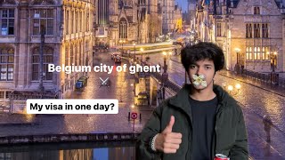 My tour to Ghent  Receieved my visa in one day🤯✅ internationalstudents [upl. by Ayital]