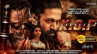 KGF Chapter 2 Full Movie facts HindiYashSanjay DuttRaveena SrinidhiPrashanth NeelV Kiragandur [upl. by Halsted378]