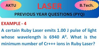 LASER Numericals PYQ Previous Year Questions AKTU BTech BSc [upl. by Eriuqs74]