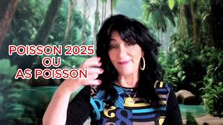 👉POISSON 2025 VOYANCE OU AS POISSON [upl. by Alleuqcaj298]