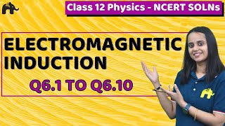 Electromagnetic Induction Class 12 Physics  Chapter 6  Ncert Solutions Questions 110 [upl. by Rois]