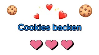 Cookies backen✨️🍪🫶 [upl. by Thorfinn]