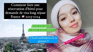 Comment faire une réservation d’hôtel gratuitement pour une demande de visa long séjour 2022 🇫🇷 [upl. by Yrtnej957]