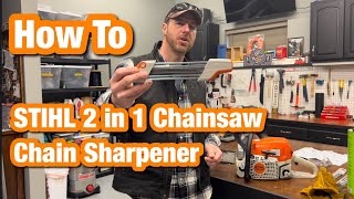 STIHL 2 in 1 Chainsaw Chain Sharpener How To [upl. by Maryjane]