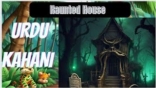 khofnak Haweli  Haunted House prasrar ghr horror urdu Kahani  churail ka intaqaam [upl. by Lougheed199]