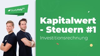 Kapitalwert  Steuern berücksichtigen 1 StudyHelp [upl. by Lucic]