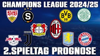 Champions League Prognose 202425 2Spieltag  Alle Spiele amp Tipps [upl. by Eirol]