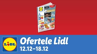 Ofertele saptamanii la Lidl • 12  18 Decembrie 2022 [upl. by Dielu]