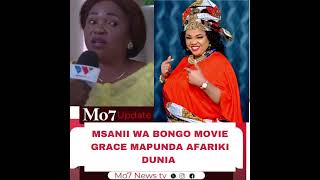 MSANII WA BONGO MOVIE GRACE MAPUNDA AFARIKI DUNIA [upl. by Tasiana704]