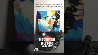 The Outfield  Your Love 1986 2018 MOV Vinyl Reissue [upl. by Saidee]