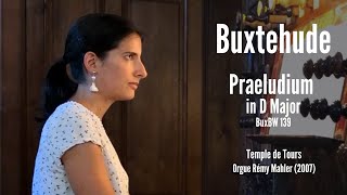 D BUXTEHUDE  Praeludium in D Major BuxWV 139 AnneIsabelle de Parcevaux organ [upl. by Eciram]