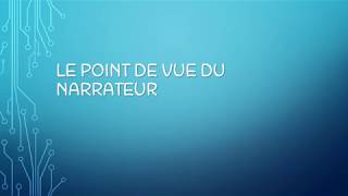 Le point de vue narratif [upl. by Moya]