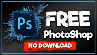 How to get PhotoShop for FREE 2024  No Download Required [upl. by Orford]