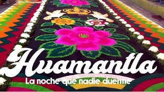 Huamantla Tlaxcala pueblo mágico La noche que nadie duerme [upl. by Ellemac]