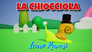 LA CHIOCCIOLA Icaro Ravasi   Canzoni per bambini [upl. by Di]