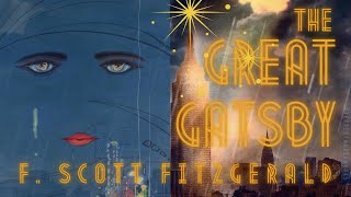 🍸 The Great Gatsby by F Scott Fitzgerald  FULL AudioBook 🎧📖  Greatest🌟AudioBooks [upl. by Maxia]