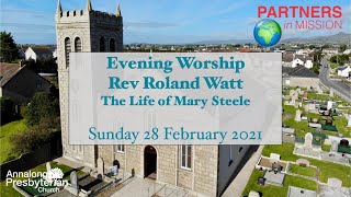 Annalong Presbyterian Church  Sunday 28 February 2021 Evening [upl. by Bogoch]