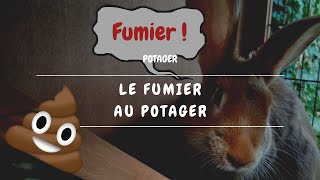 💩 Le fumier au potager [upl. by Kimon]